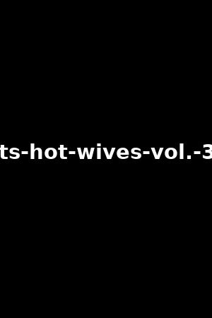 ts-hot-wives-vol.-3