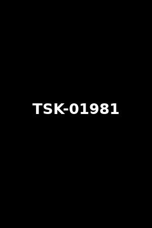 TSK-01981
