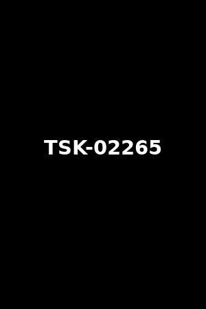 TSK-02265