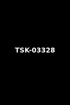 TSK-03328