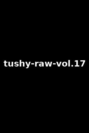 tushy-raw-vol.17