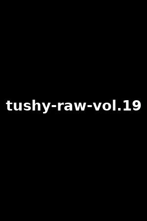 tushy-raw-vol.19