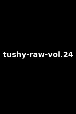 tushy-raw-vol.24