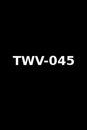 TWV-045