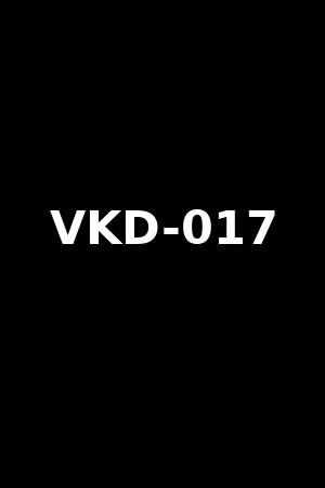 VKD-017