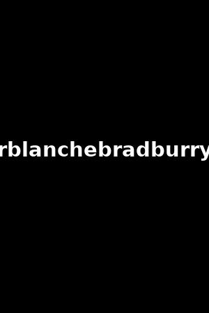 vxpvrblanchebradburryhc01