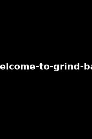 welcome-to-grind-bar