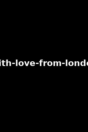 with-love-from-london