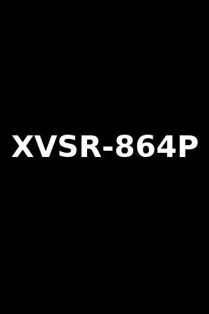 XVSR-864P