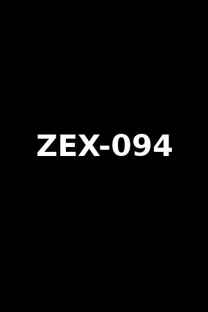 ZEX-094
