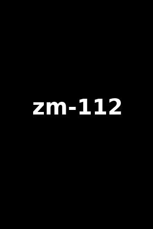 zm-112
