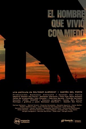 El hombre que vivió con miedo