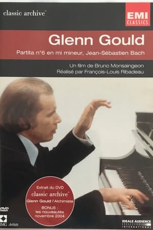 Glenn Gould - Partita N°6 En Mi Mineur, J.S. Bach