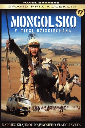 Mongolsko – V tieni Džingischána
