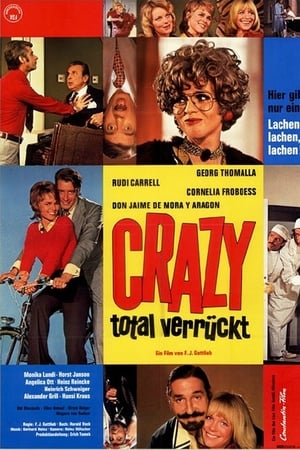 Crazy - Total verrückt