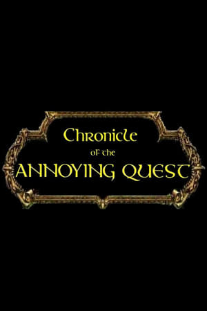 Chronicle of the Annoying Quest