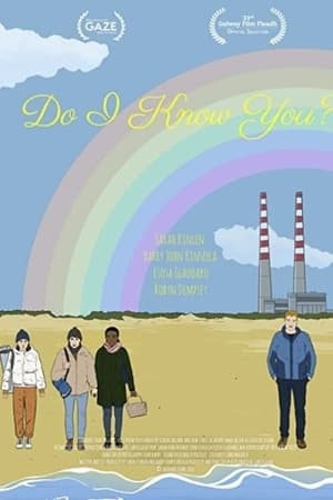 Do I Know You?