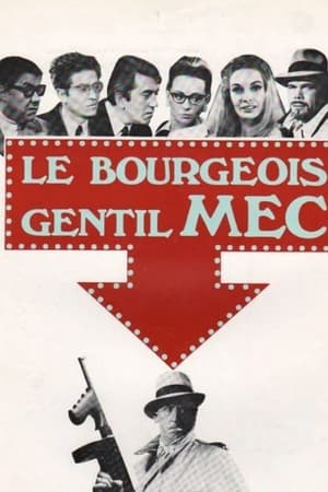 Le bourgeois gentil mec