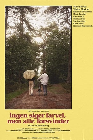 Ingen siger farvel, men alle forsvinder