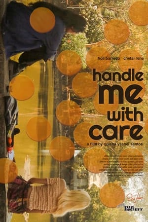 Handle Me with Care