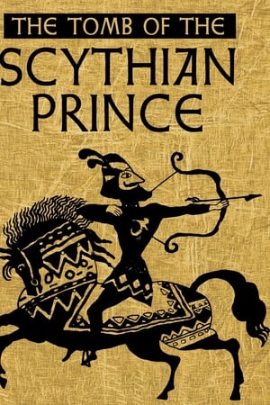 The Tomb of the Scythian Prince