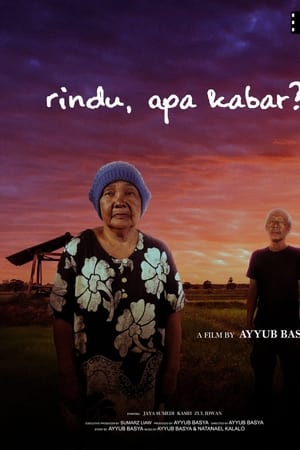 Rindu, Apa Kabar?