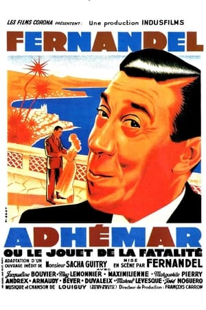 Adhémar ou le jouet de la fatalité