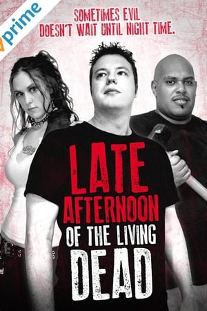 Late Afternoon of the Living Dead