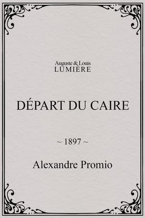Départ du Caire