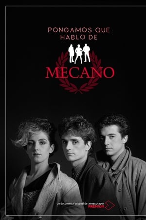 Pongamos que hablo de Mecano