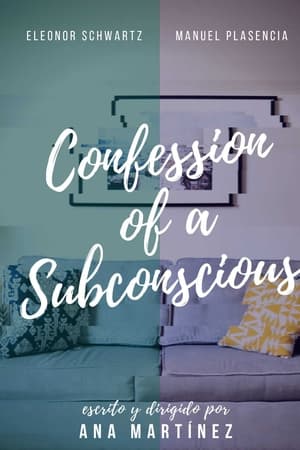Confession of a Subconscious