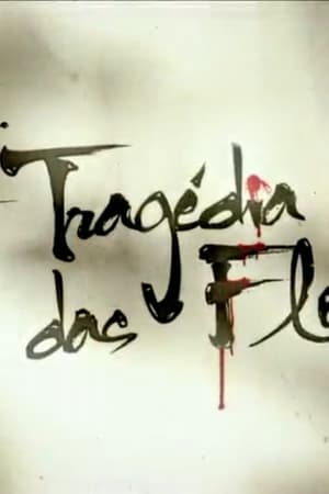 A Tragédia da Rua das Flores