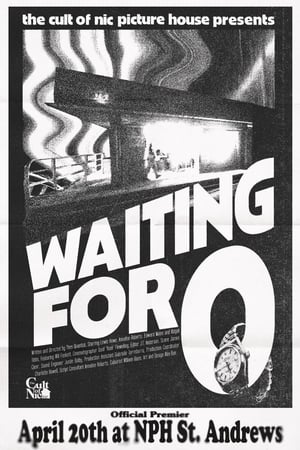 Waiting For O