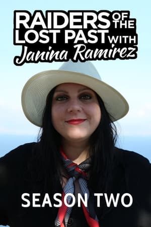 Raiders of the Lost Past with Janina Ramirez第2季