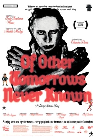 Of Other Tomorrows Never Known