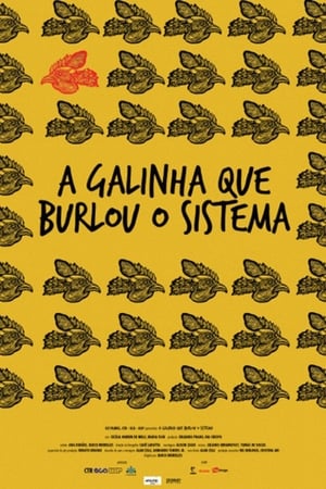 A Galinha Que Burlou o Sistema