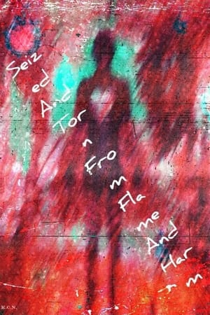 Seized And Torn From Flame And Harm