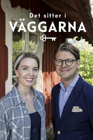 Det sitter i väggarna