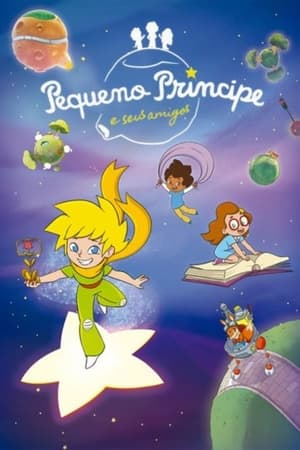 Pequeno Príncipe e seus Amigos