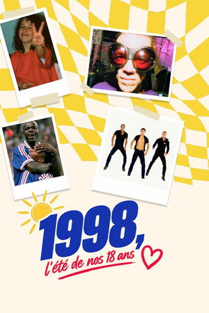 1998, l'été de nos 18 ans