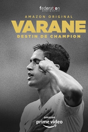 Varane: Destin de Champion