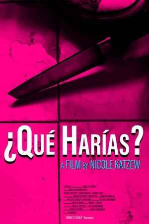 ¿Qué Harías?