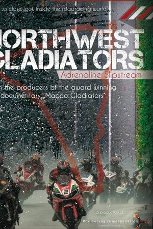 Northwest Gladiators: Adrenaline Slipstream