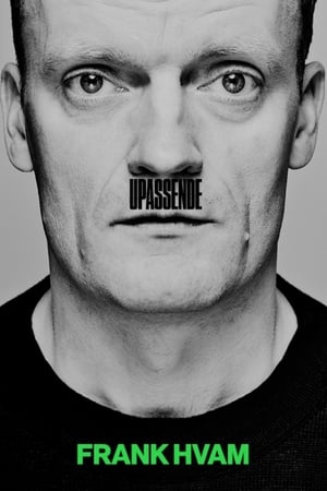 Frank Hvam - Upassende