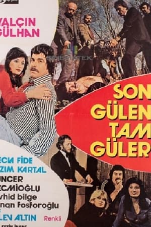 Son Gülen Tam Güler