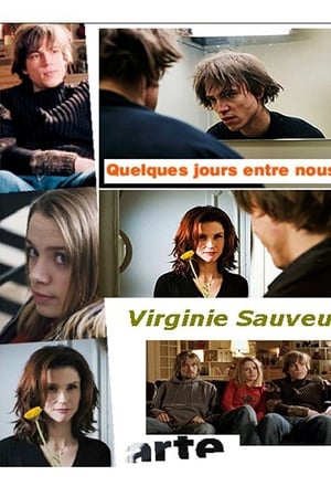 Quelques jours entre nous