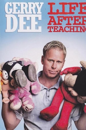 Gerry Dee: Life After Teaching