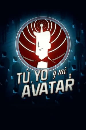 Tú, yo y mi avatar