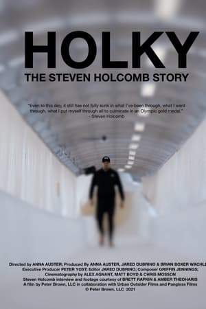 Holky: The Steven Holcomb Story