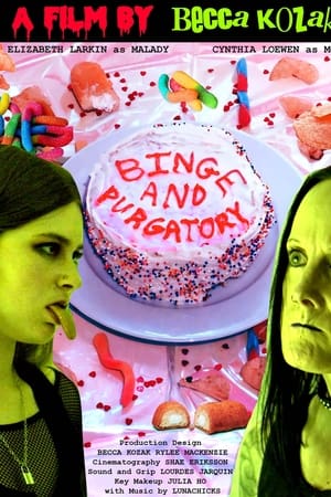 Binge and Purgatory